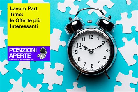 lavoro capaccio part time|Offerte di lavoro part time